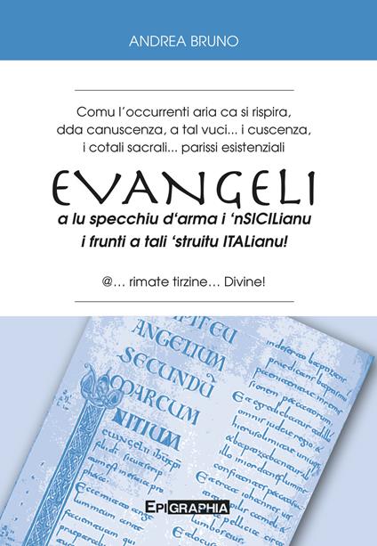 Evangeli a lu specchiu d'arma i 'nsicilianu i frunti a tali 'struitu italianu! - Andrea Bruno - copertina