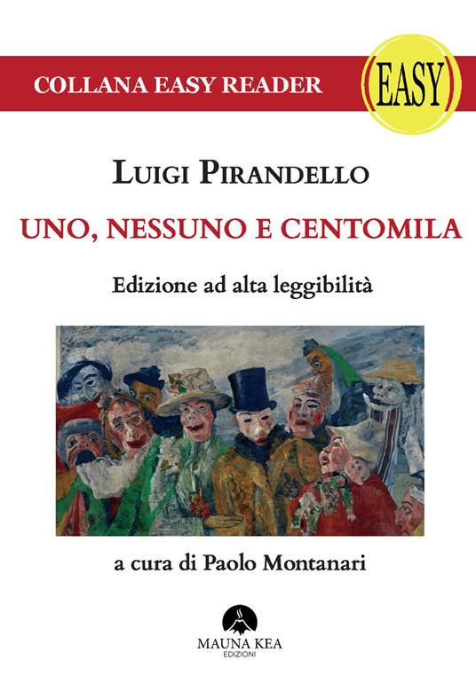 Uno, nessuno e centomila. Ediz. ad alta leggibilità - Luigi Pirandello - copertina