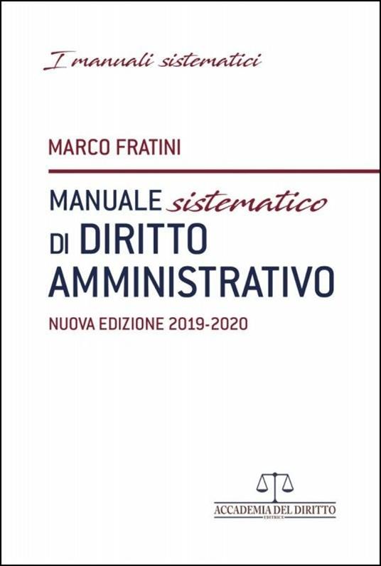 Manuale sistematico di diritto amministrativo - Marco Fratini - copertina