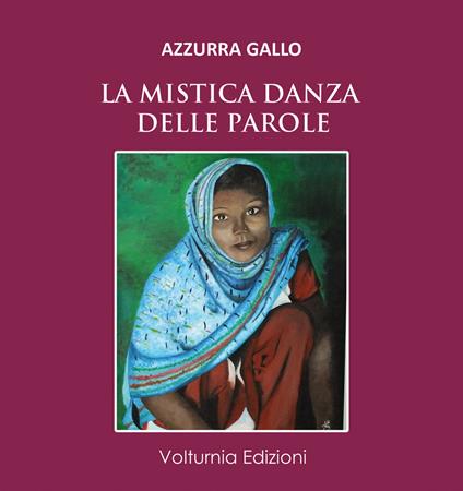 La mistica danza delle parole - Azzurra Gallo - copertina