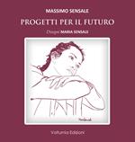 Progetti per il futuro