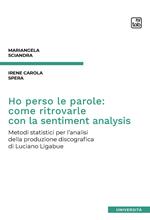 Ho perso le parole: come ritrovarle con la sentiment analysis. Metodi statistici per l’analisi della produzione discografica di Luciano Ligabue