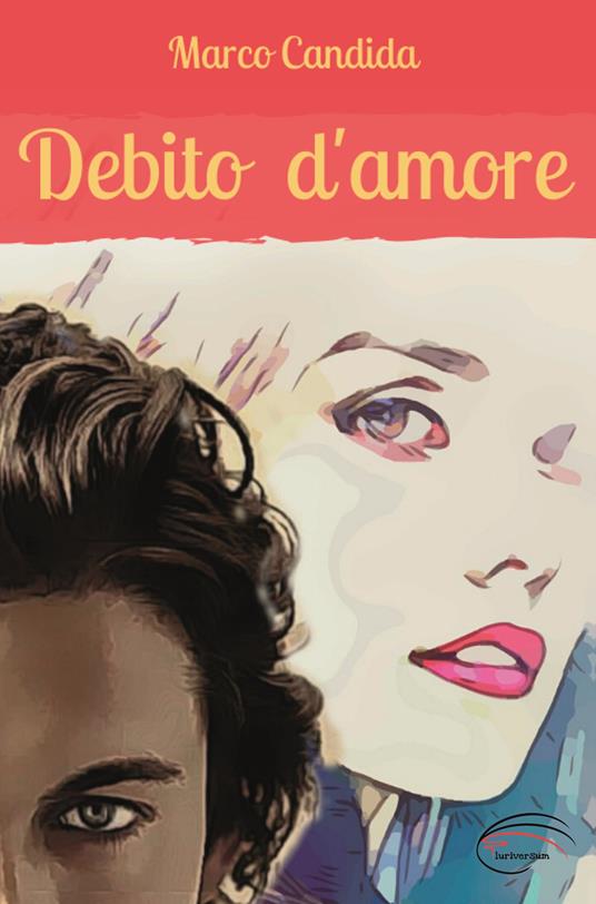 Debito d'amore. Nuova ediz. - Marco Candida - copertina