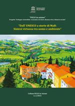 Dall'UNESCO a storie di MaB: sintesi virtuosa tra uomo e ambiente