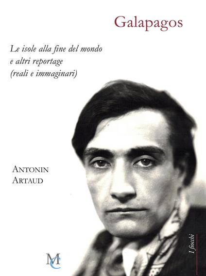 Galapagos. Le isole alla fine del mondo e altri reportage (reali o immaginari) - Antonin Artaud - copertina