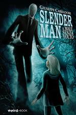 Slender Man. Il male senza volto