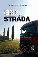 Eroi di strada