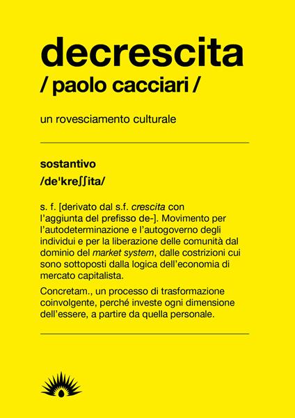 Decrescita. Un mutamento radicale - Paolo Cacciari - copertina