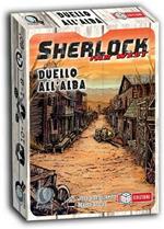 Sherlock Duello All'alba. Gioco da tavolo