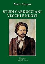 Studi carducciani vecchi e nuovi