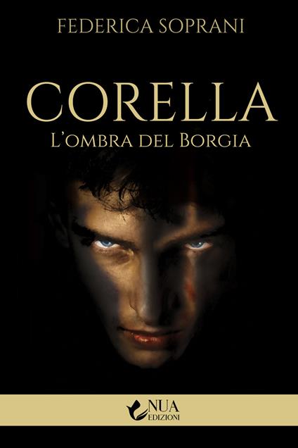 Corella. L'ombra del Borgia - Federica Soprani - copertina