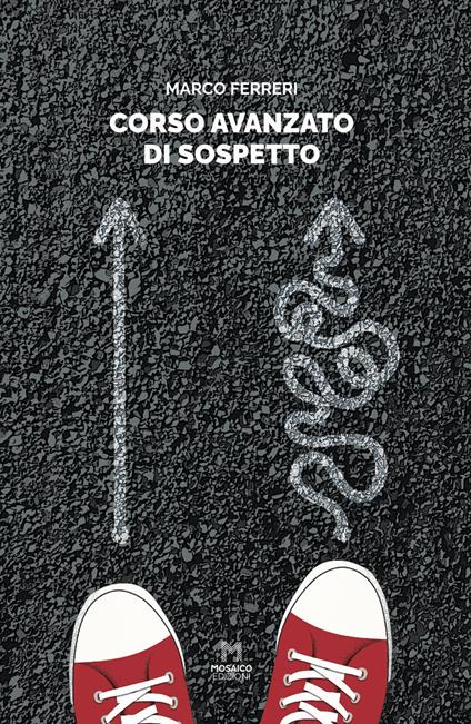 Corso avanzato di sospetto - Marco Ferreri - copertina