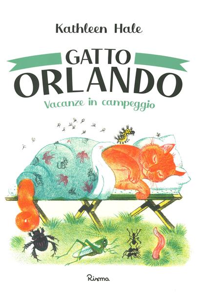 Gatto Orlando. Vacanze in campeggio. Ediz. a colori - Kathleen Hale - copertina