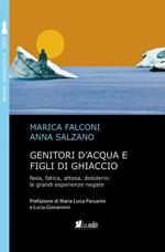 Genitori d'acqua e figli di ghiaccio