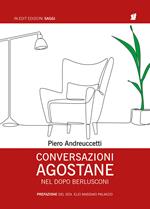 Conversazioni agostane nel dopo Berlusconi