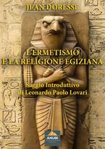 L' ermetismo e la religione egiziana