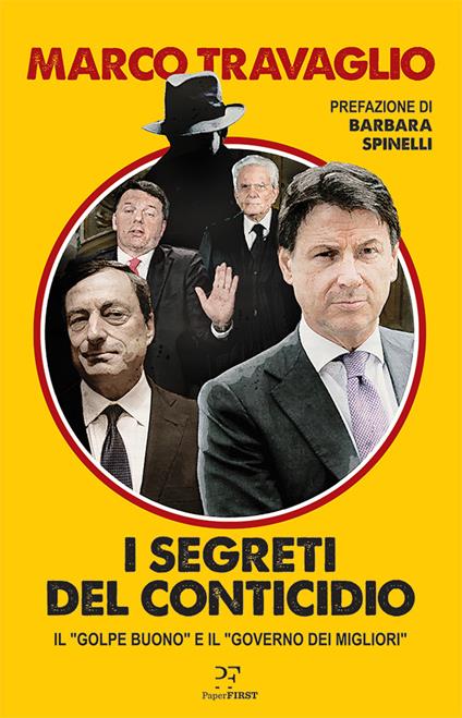 I segreti del Conticidio. Il «golpe buono» e il «governo dei migliori» - Marco Travaglio - copertina