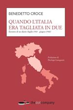 Quando l'Italia era tagliata in due. Estratto di un diario (luglio 1943 - giugno 1944)