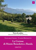 Le Certose di Monte Benedetto e Banda