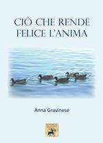 Ciò che rende felice l'anima