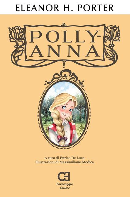 Pollyanna. Ediz. integrale - Eleanor Porter - copertina