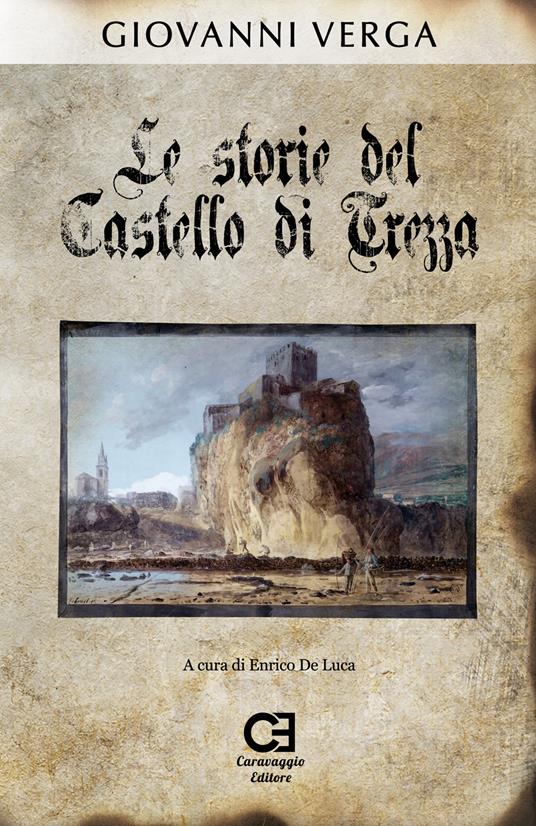 Le storie del castello di Trezza. Ediz. speciale - Giovanni Verga - copertina