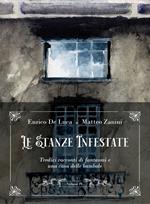 Le stanze infestate. Tredici racconti di fantasmi e una casa delle bambole. Con 3 audiolibri. Vol. 4