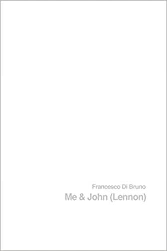 Me & John (Lennon) - Francesco Di Bruno - copertina