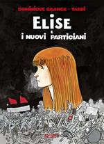 Elise e i nuovi partigiani