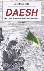 Daesh. Non sarò la vergine per il tuo paradiso