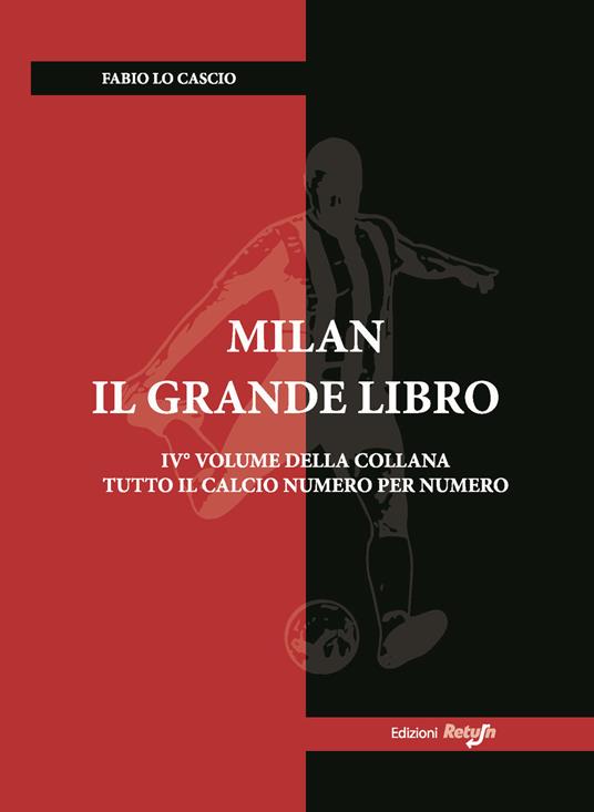 Milan. Il grande libro. Ediz. illustrata - Fabio Lo Cascio - copertina