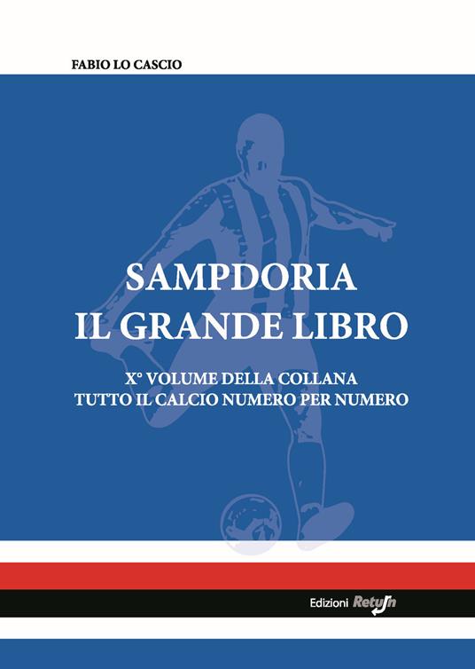 Sampdoria, arriva Le cose importanti, libro di racconti inediti