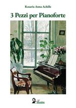 3 pezzi per pianoforte