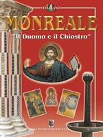 Monreale. «Il Duomo e il chiostro»