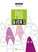 Polidicks