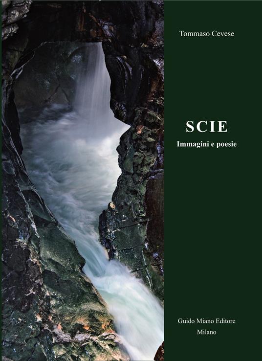 SCIE. Immagini e poesie - Tommaso Cevese - copertina