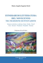 Itinerari di letteratura del Novecento tra tradizione ed innovazione, Memorie artistiche a confronto: Mann, Kafka, Woolf, Eliot, Beckett, Wedekind, Pirandello, Montale