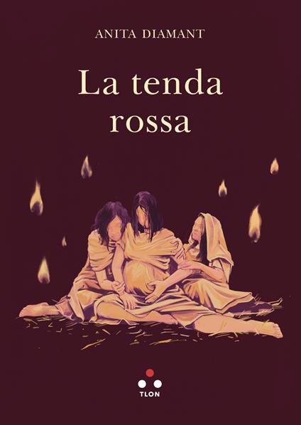 La tenda rossa - Anita Diamant,Giulia Porcellato,Niccolò Porcellato - ebook