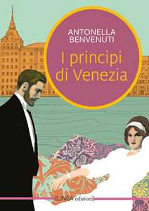 Libro I principi di Venezia Antonella Benvenuti