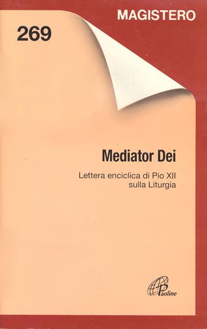 Mediator Dei. Lettera enciclica di Pio XII sulla liturgia - Pio XII - copertina