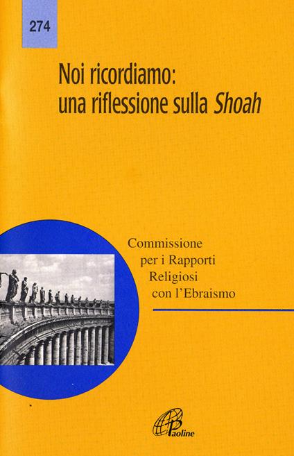 Noi ricordiamo: una riflessione sulla Shoah - Conferenza episcopale italiana - copertina