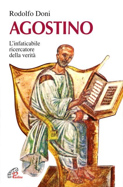 Agostino. L'instancabile ricercatore della verità - Rodolfo Doni - copertina