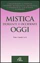 Mistica d'Oriente e Occidente oggi - copertina