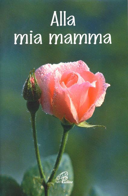 Alla mia mamma - copertina