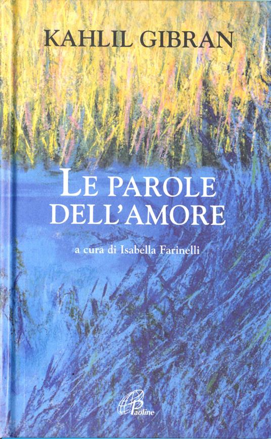 Le parole dell'amore - Kahlil Gibran - copertina