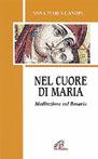 Nel cuore di Maria. Meditazioni sul rosario - Anna Maria Cànopi - copertina