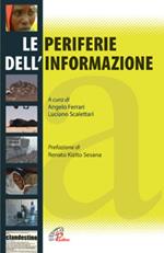 Le periferie dell'informazione