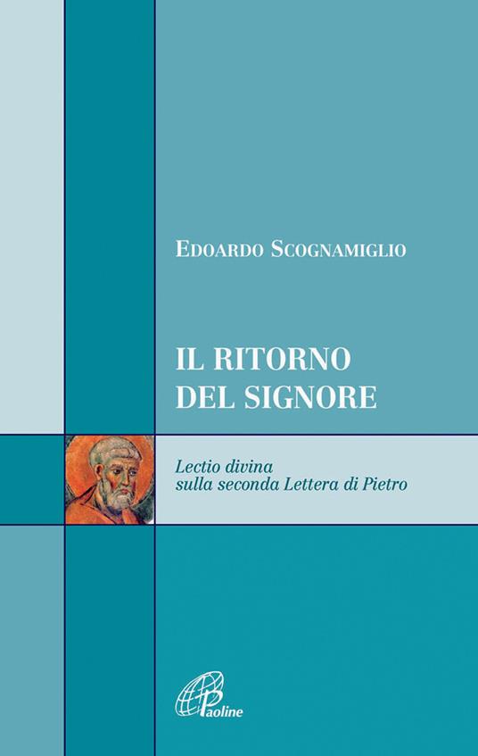 Il ritorno del signore. Lectio divina sulla seconda Lettera di Pietro - Edoardo Scognamiglio - copertina