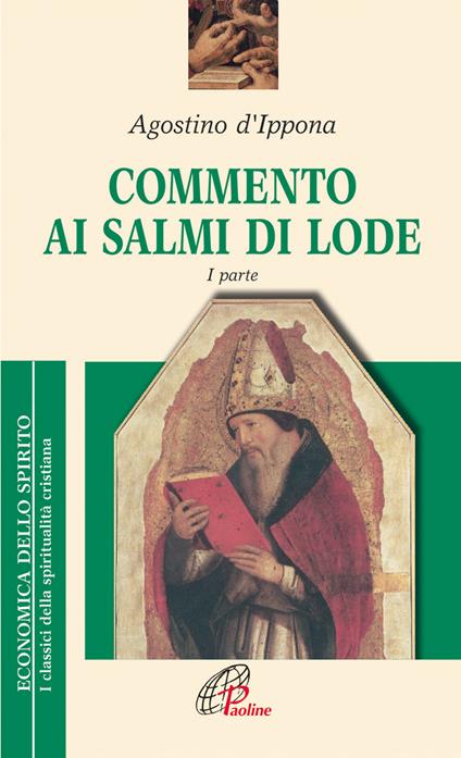 Commento ai salmi di lode. Vol. 1 - Agostino (sant') - copertina