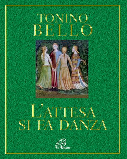 L'attesa si fa danza - Antonio Bello - copertina